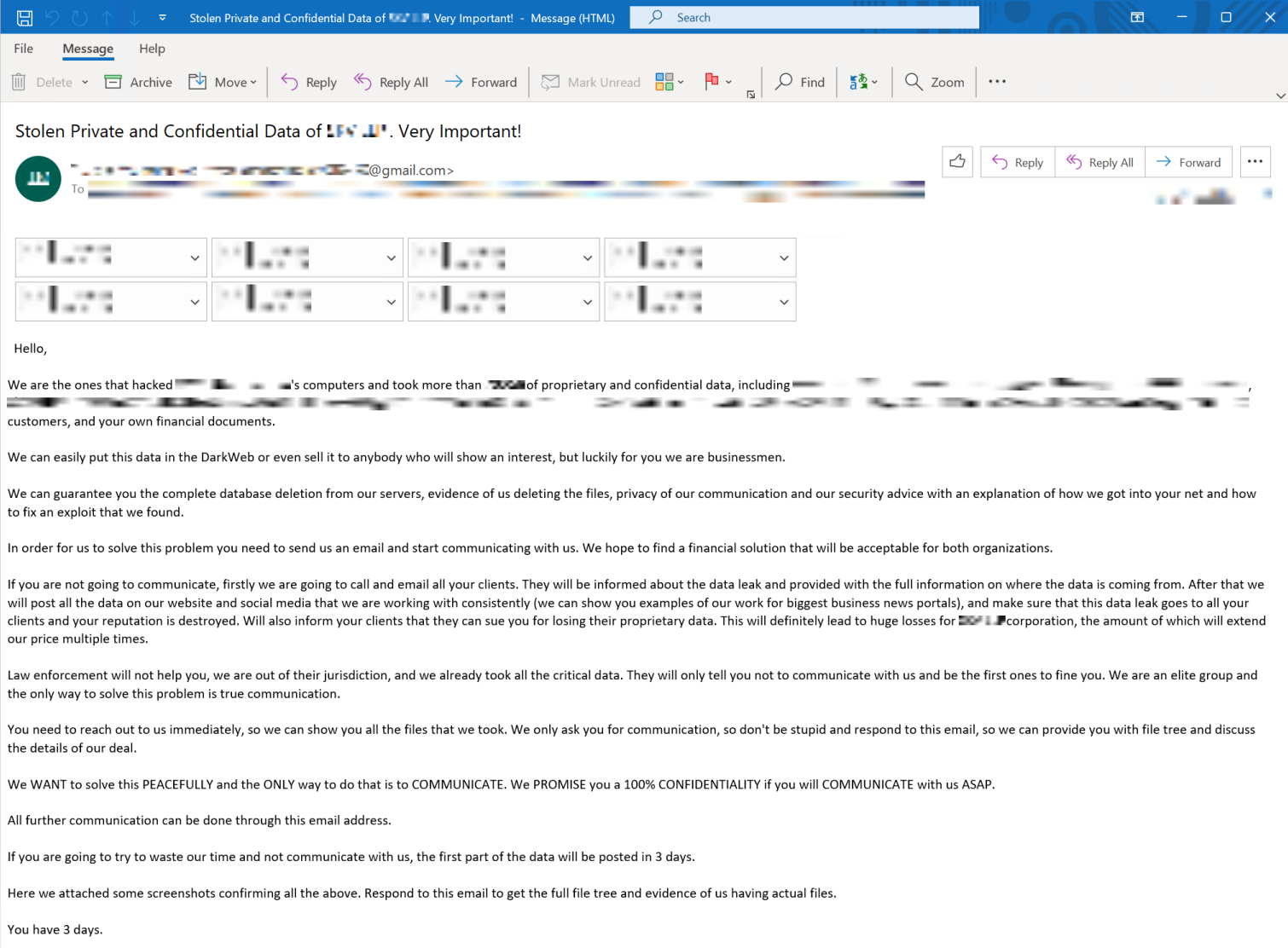 Extortion email with subject line including "stole information and confidential data." In the body of the email, attackers take credit for stealing proprietary and confidential data, and indicate that they will leak this data to clients as well as the attackers' website and social media if they are not paid. They also indicate they will provide evidence of having deleted the data, though this behavior was not seen in all incidents.